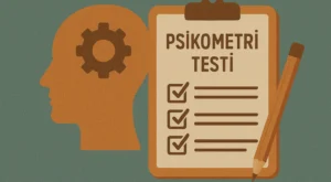 Psikometri Testi Nedir? Nasıl Yapılır? Detaylı Açıklama