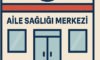 Sağlık Ocağı Kaçta Açılır? Aile Hekiminden Hangi Hizmetler Alınır?
